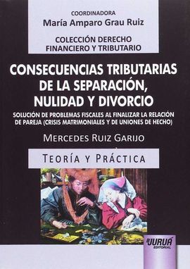 CONSECUENCIAS TRIBUTARIAS DE LA SEPARACIÓN, NULIDAD Y DIVORCIO