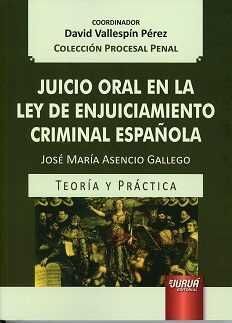 JUICIO ORAL EN LA LEY DE ENJUICIAMIENTO CRIMINAL E