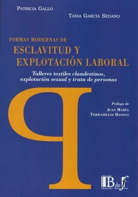 FORMAS MODERNAS DE ESCLAVITUD Y EXPLOTACION LABORAL