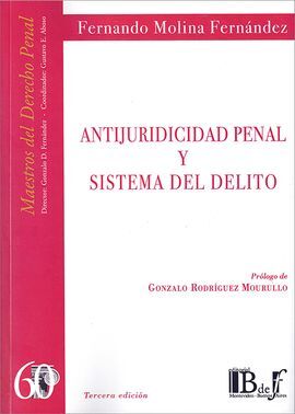ANTIJURIDICIDAD  PENAL Y SISTEMA DEL DELITO