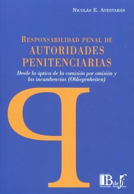 RESPONSABILIDAD PENAL DE AUTORIDADES PENITENCIARIA