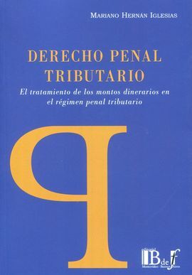 DERECHO PENAL TRIBUTARIO.