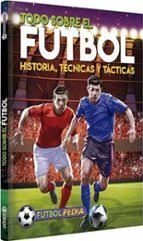 FUTBOLPEDIA TODO SOBRE FUTBOL