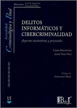 DELITOS INFORMÁTICOS Y CIBERCRIMINALIDAD.