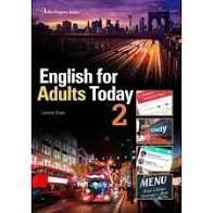 ENGLISH FOR ADULTS TODAY 2 ST 18