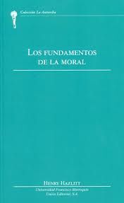 FUNDAMENTOS DE LA MORAL