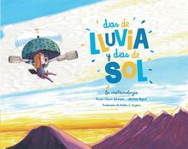 DÍAS DE LLUVIA Y DÍAS DE SOL