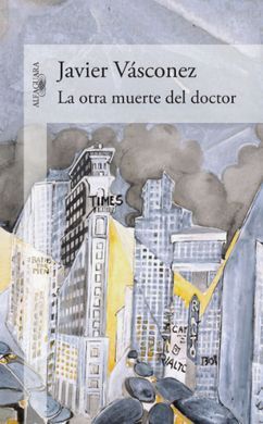 LA OTRA MUERTE DEL DOCTOR