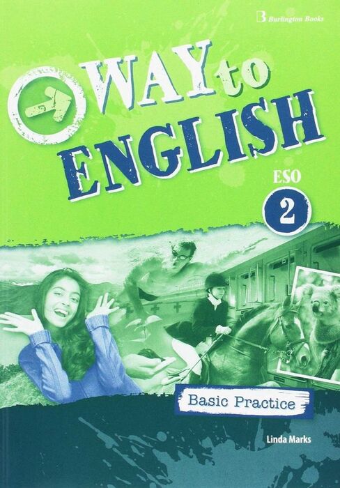 WAY TO ENGLUISH 2º ESO BASIC PRACTICE 2017