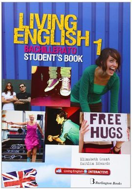 LIVING ENGLISH 1º BACH - STUDENT'S BOOK WITH LIVING ENGLISH INTERACTIVE