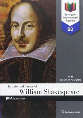 THE LIFE AND TIMES OF WILLIAM SHAKESPEARE (B2)