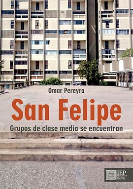 SAN FELIPE: GRUPOS DE CLASE MEDIA SE ENCUENTRAN