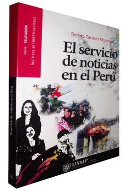 EL SERVICIO DE NOTICIAS EN EL PERÃ