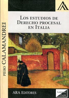 LOS ESTUDIOS DE  DERECHO PROCESAL EN ITALIA