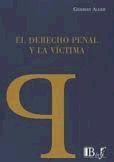 DERECHO PENAL Y LA VÍCTIMA