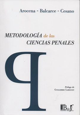 METODOLOGÍA DE LAS CIENCIAS PENALES