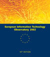 EUROPEAN INFORMATION TECHNOLOGY OBSERVATORY 2002 + CDROM