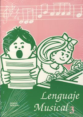 PARA CANTAR: LENGUAJE MUSICAL VOL. 3