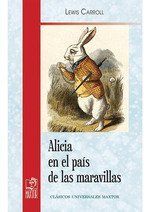 ALICIA EN EL PAIS DE LAS MARAVILLAS (CLASICOS UNIV