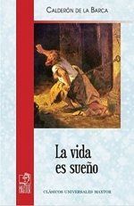 VIDA ES SUEÑO, LA (CLASICOS UNIVERSALES MAXTOR)