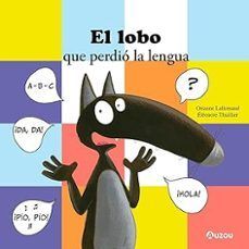 EL LOBO QUE PERDIO SU IDIOMA