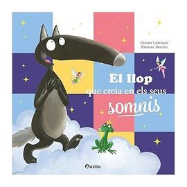 EL LLOP QUE CREÍA EN ELS SEUS SOMNIS