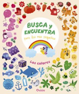 BUSCA Y ENCUENTRA PARA LOS MÁS PEQUEÑOS: LOS COLOR