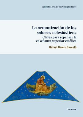 LA ARMONIZACIÓN DE LOS SABERES ECLESIÁSTICOS