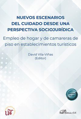 NUEVOS ESCENARIOS DEL CUIDADO DESDE UNA PERSPECTIVA SOCIOJURIDICA