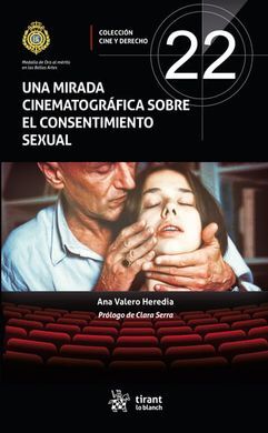UNA MIRADA CINEMATOGRÁFICA SOBRE EL CONSENTIMIENTO SEXUAL