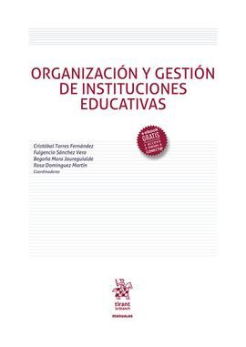 ORGANIZACIÒN Y GESTIÒN DE INSTITUCIONES EDUCATIVAS