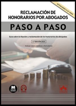 RECLAMACIÓN DE HONORARIOS POR ABOGADOS. PASO A PASO