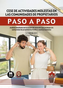 CESE DE ACTIVIDADES MOLESTAS EN LAS COMUNIDADES DE PROPIETARIOS. PASO A PASO