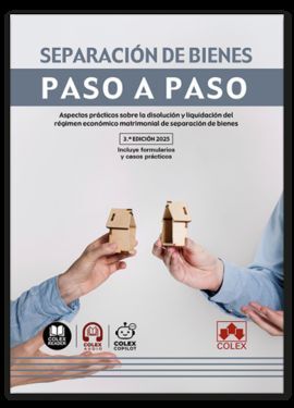 SEPARACIÓN DE BIENES. PASO A PASO