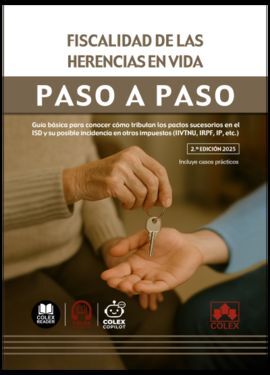 FISCALIDAD DE LAS HERENCIAS EN VIDA. PASO A PASO