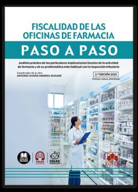 FISCALIDAD DE LAS OFICINAS DE FARMACIA. PASO A PASO