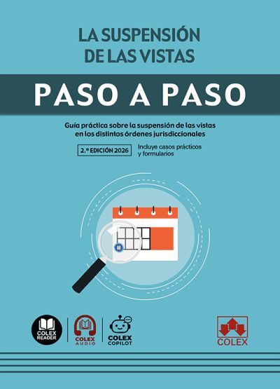 SUSPENSIÓN DE LAS VISTAS. PASO A PASO 2026.
