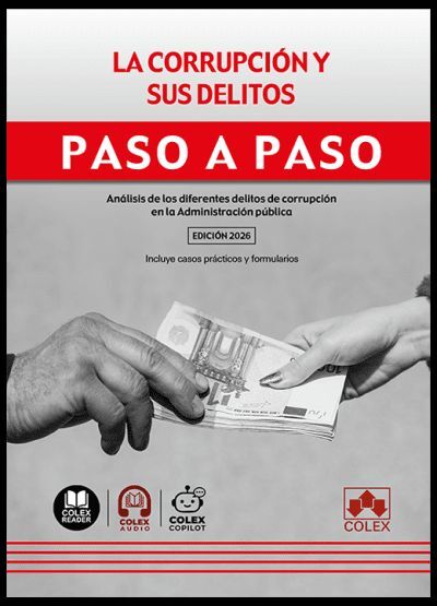 LA CORRUPCIÓN Y SUS DELITOS. PASO A PASO