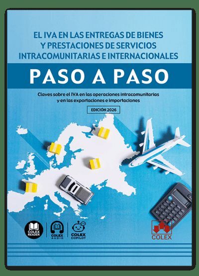 EL IVA EN LAS ENTREGAS DE BIENES Y PRESTACIONES DE SERVICIOS INTRACOMUNITARIAS E