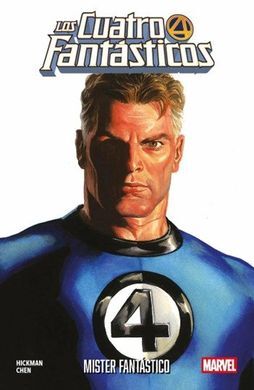 COLECCIÓN LOS 4 FANTÁSTICOS 01: MISTER FANTÁSTICO