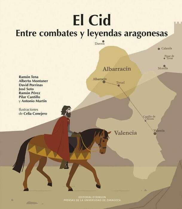 EL CID. ENTRE COMBATES Y LEYENDAS ARAGONESAS