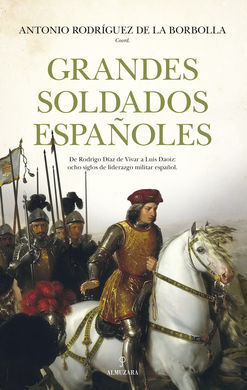 GRANDES SOLDADOS ESPAÑOLES