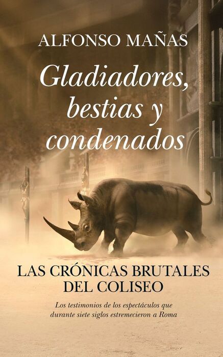 GLADIADORES, BESTIAS Y CONDENADOS (LEB)