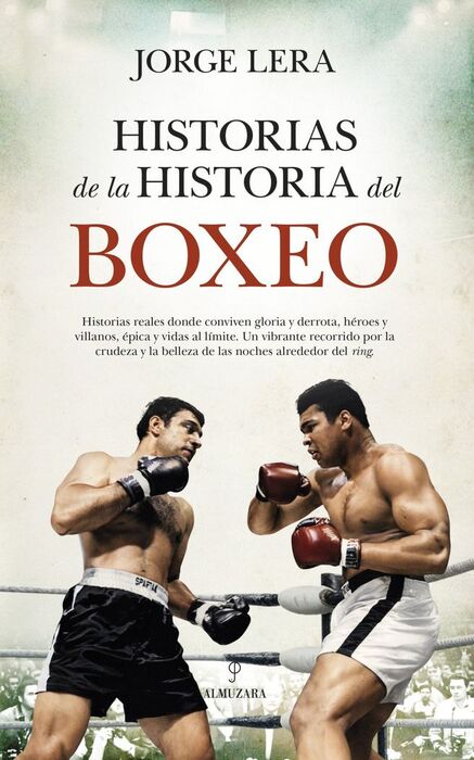 HISTORIAS DE LA HISTORIA DEL BOXEO