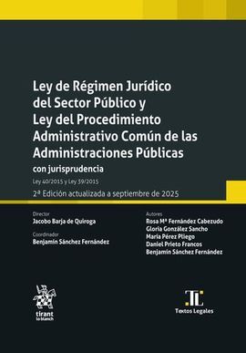 LEY DE REGIMEN JURIDICO DEL SECTOR PUBLICO Y LEY DEL PROCEDIMIENTO ADMINISTRATIV