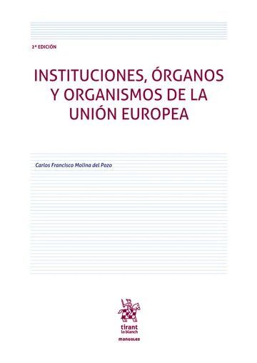 INSTITUCIONES, ÓRGANOS Y ORGANISMOS DE LA UNIÓN EUROPEA. 2ª ED. 2026