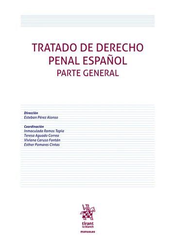 TRATADO DE DERECHO PENAL ESPAÑOL. PARTE GENERAL