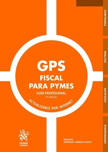 GPS FISCAL PARA PYMES GUIA PROFESIONAL 5A EDI.