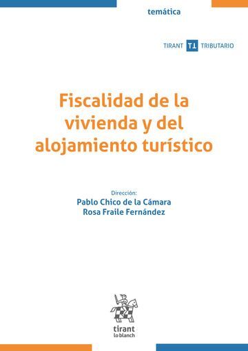 FISCALIDAD DE LA VIVIENDA Y LOS ALOJAMIENTOS TURÍSTICOS