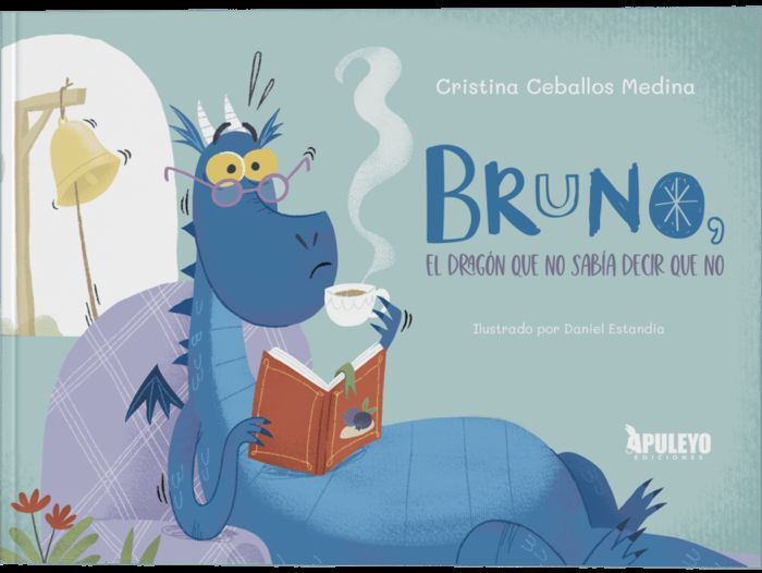 BRUNO, EL DRAGÓN QUE NO SABÍA DECIR QUE NO